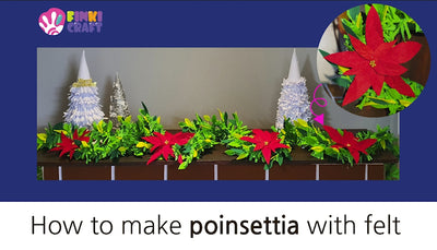 How to make poinsettia with felt