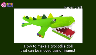 How to make a crocodile doll that can be moved using fingers!