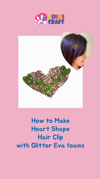 How to Make Heart Shape Hair Clip with Glitter Eva foams #shorts