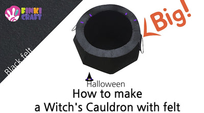 How to Make a Witch's Cauldron with Felt