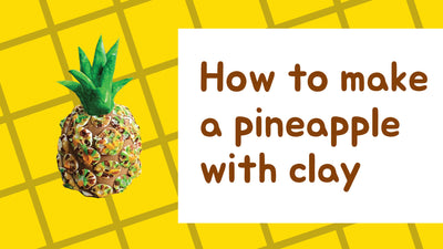 How to make a pineapple with clay